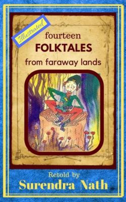 Folktales From Faraway Lands: The Fabled Serpent!