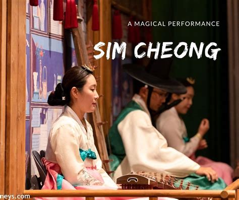 Simcheong: A Tale of Filial Piety and Magical Transformations!